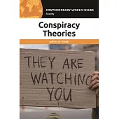 Conspiracy Theories: A Reference Handbook