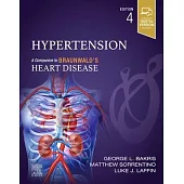 Hypertension: A Companion to Braunwald’s Heart Disease