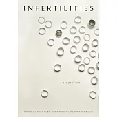Infertilities, a Curation