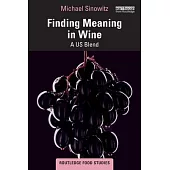 Finding Meaning in Wine: A Us Blend
