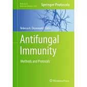 Antifungal Immunity: Methods and Protocols