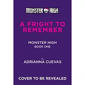 Monster High Middle Grade Novel