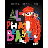 Alphabeasts: A Monstrously Fun Alphabet Book
