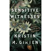 Sensitive Witnesses: Feminist Materialisms in the British Enlightenment