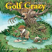 Golf Crazy by Gary Patterson 2024 7 X 7 Mini Wall Calendar