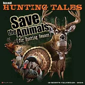 Buck Wear’s Hunting Tales 2024 12 X 12 Wall Calendar