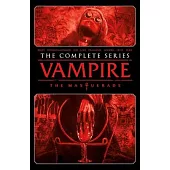 Vampire: The Masquerade: The Complete Series