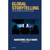 Global Storytelling, Vol. 2, No. 2: Journal of Digital and Moving Images