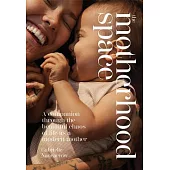 The Motherhood Space: Guiding You Through the Seasons of Motherhood
