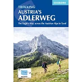 Trekking Austria’s Adlerweg: The Eagle’s Way Across the Austrian Alps in Tyrol