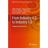 From Industry 4.0 to Industry 5.0: Mapping the Transitions