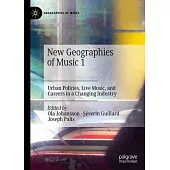 New Geographies of Music: Urban Policies, Live Music, and Careers in a Changing Industry