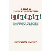 I was a Twentysomething CineMama: More Collected Film Criticism from a Stay-at-Home Mom