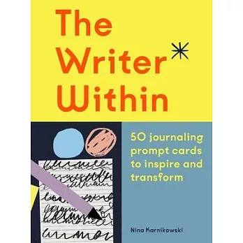 The Writer Within: 50 Journaling Prompt Cards to Inspire and Transform