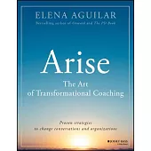The Art of Coaching 2.0: How to Thrive as a Transformational Coach