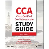 Cca Cisco Certified Associate Devnet Study Guide: Exam 200-901