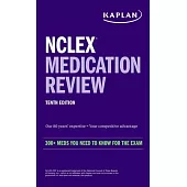NCLEX Medication Review: 300+ Meds You Need to Know for the Exam