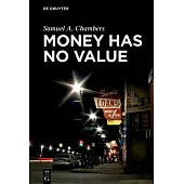 Money Has No Value