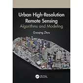Urban High-Resolution Remote Sensing: Algorithms and Modeling