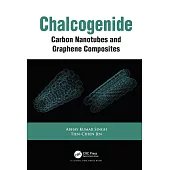 Chalcogenide: Carbon Nanotubes and Graphene Composites