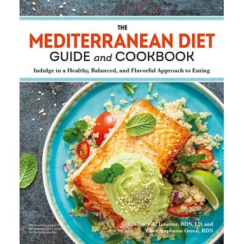 The Mediterranean Diet Guide and Cookbook