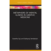 Metaphors of Mental Illness in Graphic Medicine