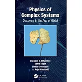 Physics of Complex Systems: Discovery in the Age of Gödel