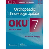 Orthopaedic Knowledge Update(r) Foot and Ankle