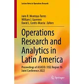 Operations Research and Analytics in Latin America: Proceedings of Asocio / Iise Region 16 Joint Conference 2022