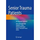 Senior Trauma Patients: An Integrated Approach