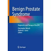 Benign Prostate Syndrome: Diagnostics and Therapy of the Bps