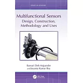 Multifunctional Sensors: Design, Construction, Methodology and Uses