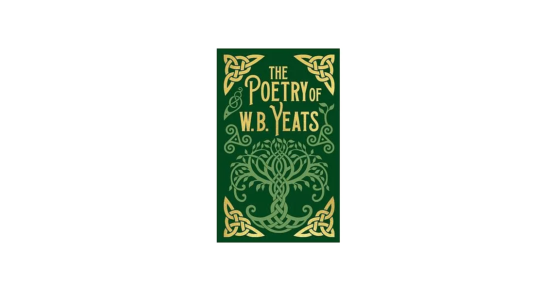 The Poetry of W. B. Yeats | 拾書所