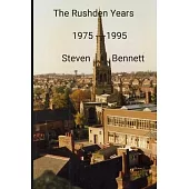 The Rushden Years: 1975 - 1995