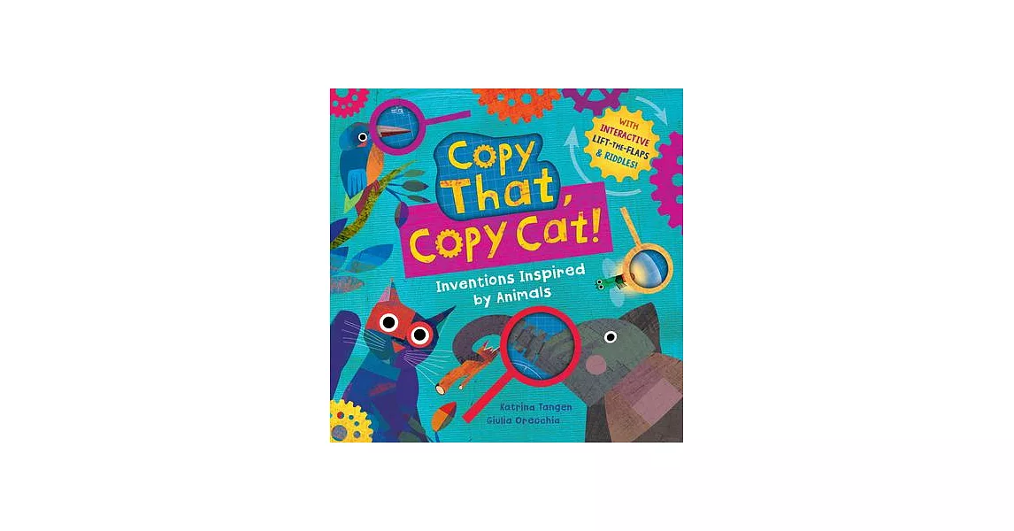 博客來-Copy That, Copy Cat!: Inventions Inspired by Animals