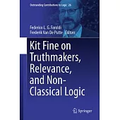 Kit Fine on Truthmakers, Relevance, and Non-Classical Logic