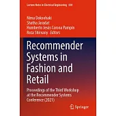 Recommender Systems in Fashion and Retail: Proceedings of the Third Workshop at the Recommender Systems Conference (2021)