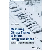 Measuring Climate Change to Inform Energy Transitions: Carbon Footprint Calculations