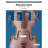Reflections: A String Teacher’s Journey, Conductor Score & Parts