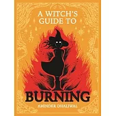 A Witch’s Guide to Buring