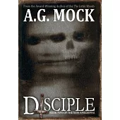 Disciple: Book Two of the New Apocrypha