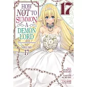 How Not to Summon a Demon Lord (Manga) Vol. 17