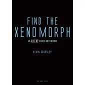 Find the Xenomorph