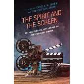 The Spirit and the Screen: Pneumatological Reflections on Contemporary Cinema
