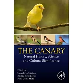 The Canary: Biology, Conservation, and Cultural Significance