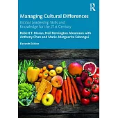 Managing Cultural Differences: Global Leadership Skills and Knowledge for the 21st Century