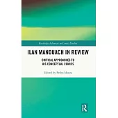 Ilan Manouach in Review: Critical Approaches to His Conceptual Comics