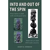 Into and Out of the Spin