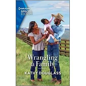Wrangling a Family