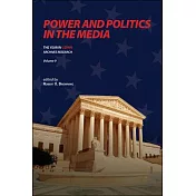 Power and Politics in the Media: The Year in C-Span Archives Research, Volume 9